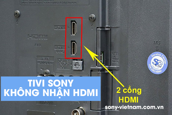 tivi sony khong ket noi duoc hdmi