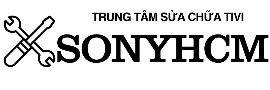 Dịch vụ Sửa Tivi Sony UY tín